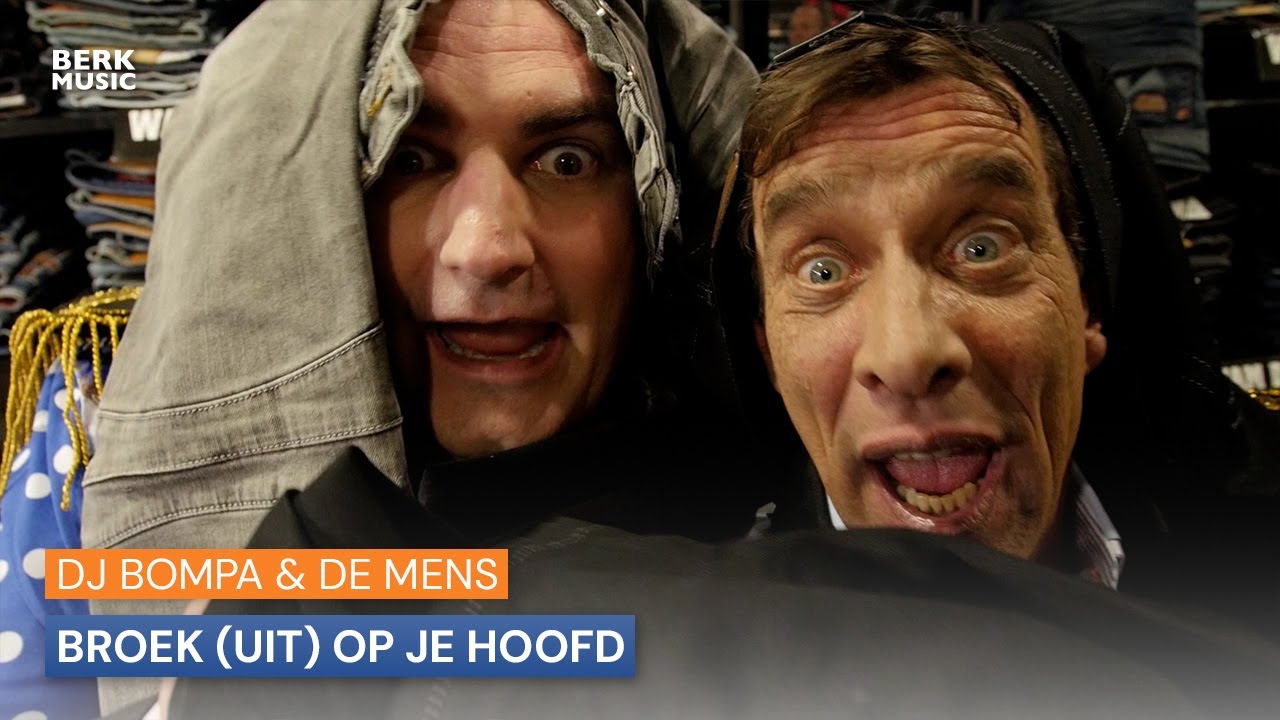 DJ Bompa & De Mens - Broek (Uit) Op Je Hoofd