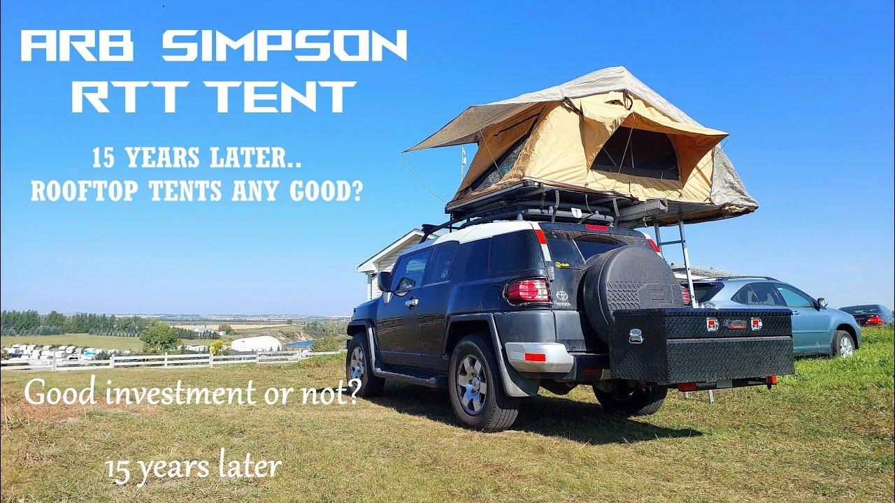 Rooftop Tents, Practical or Not?  A 15 Year Update on the ARB Simpson 3 RTT 