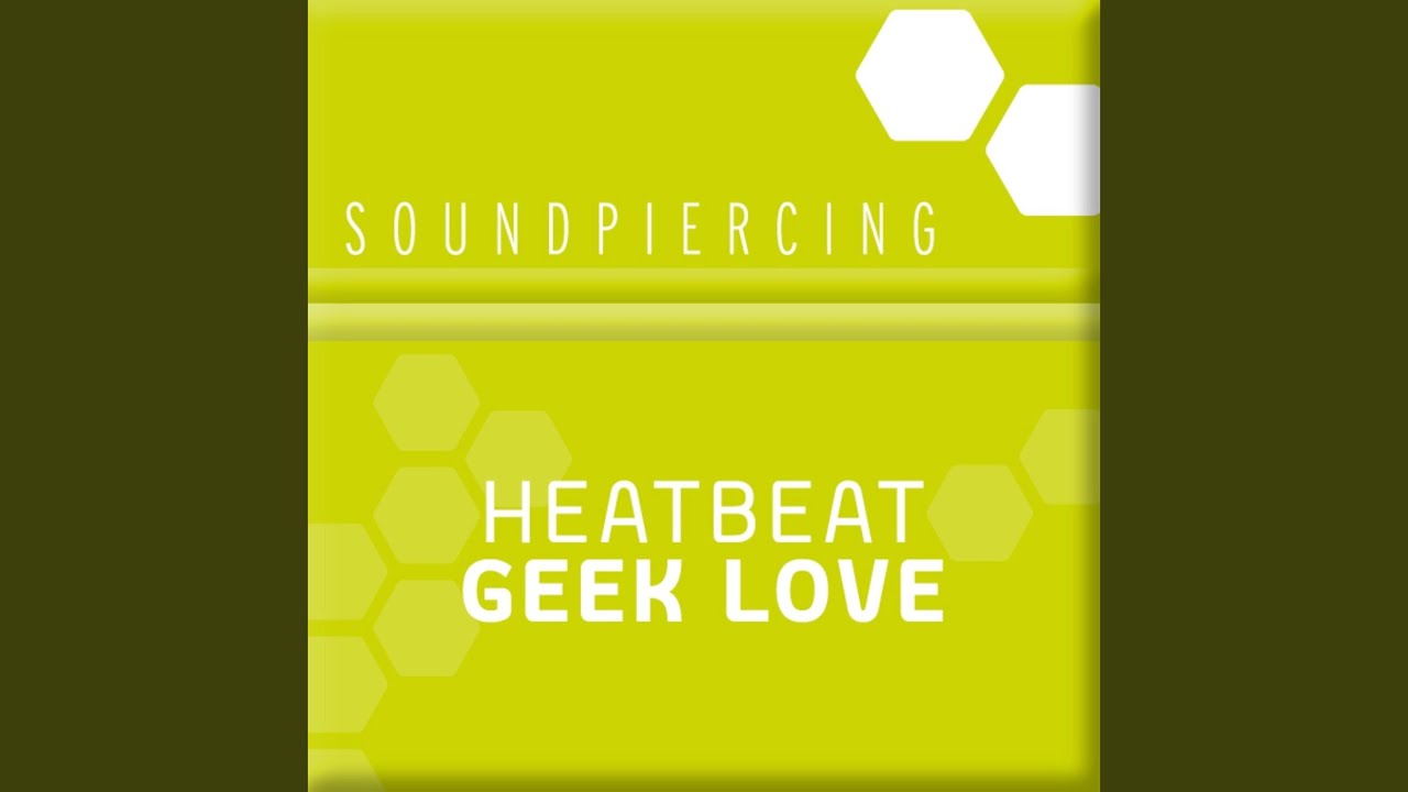 Geek Love (Original Mix)