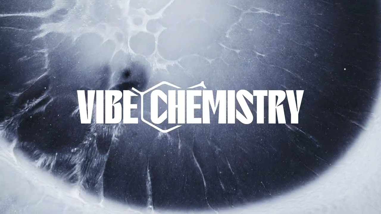 Vibe Chemistry - For Tonight