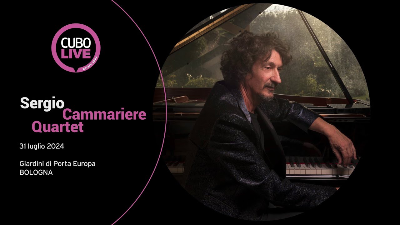 Sergio Cammariere Quartet - CUBO LIVE 2024