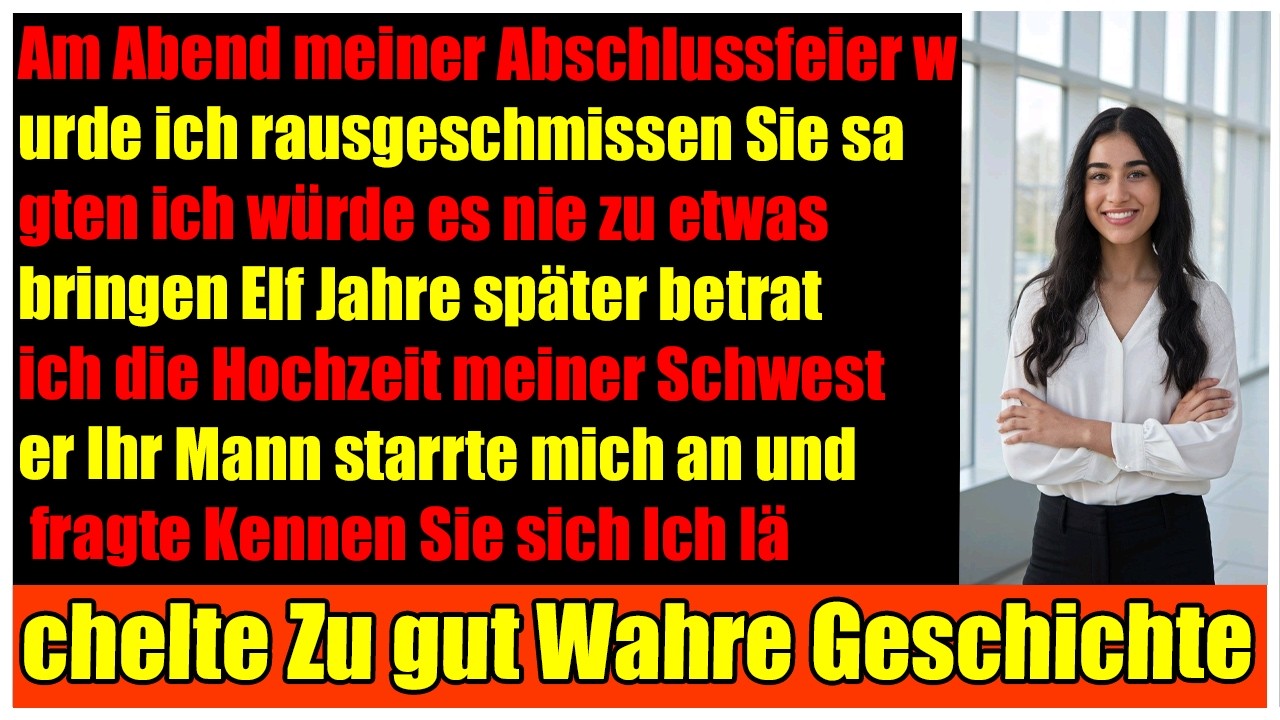Ich erschien nach 11 Jahren auf der Hochzeit meiner Schwester  niemand wusste wer ich wirklich war