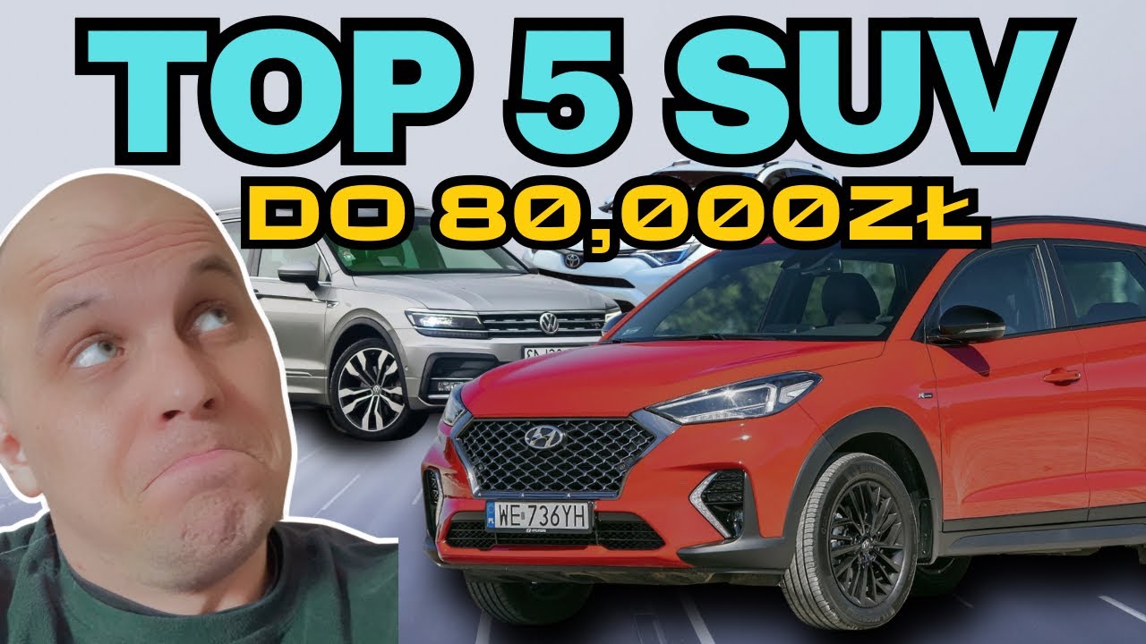 TOP 5 SUV do 80000zł