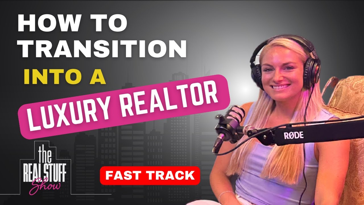 Realtor Podcast 🎙️| How to Transition into a LUXURY Realtor 💰| Summer Sawaya | TRS EP04