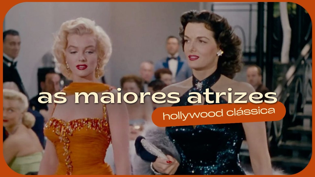 As MAIORES Atrizes da HOLLYWOOD CLÁSSICA