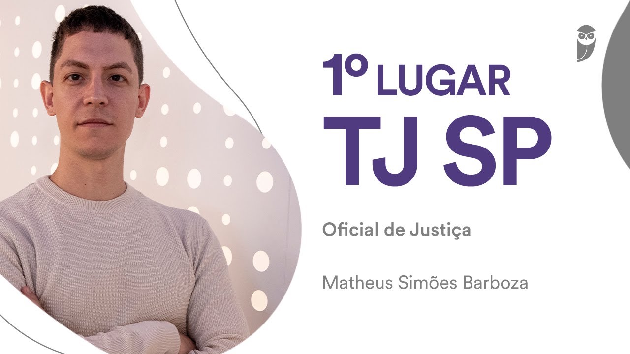Concurso TJ SP: conhe&ccedil;a Matheus Barboza, aprovado em 1&ordm; lugar para Oficial de Justi&ccedil;a!
