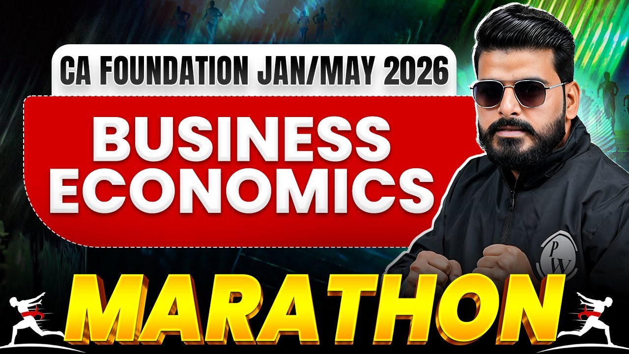CA Foundation Business Economics Full Day Marathon Complete Revision By Love Kaushik Sir 🔥