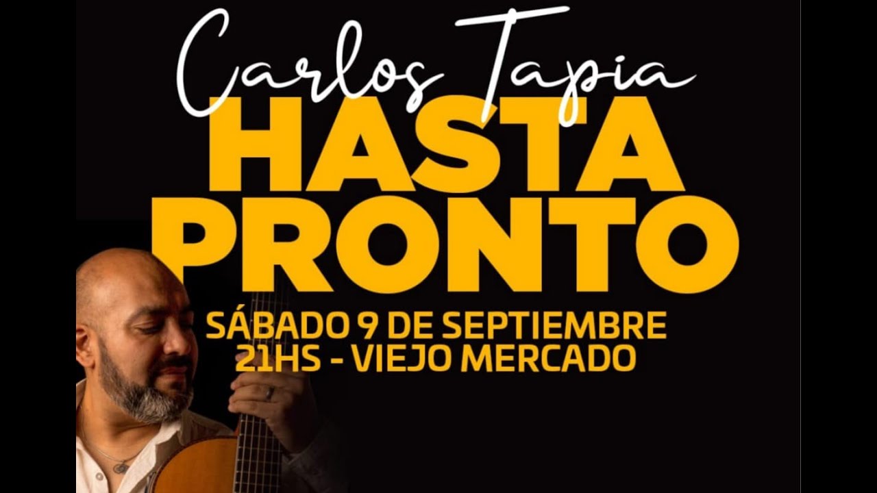 CARLOS TAPIA | HASTA PRONTO | La coplera - Sue&ntilde;o que va