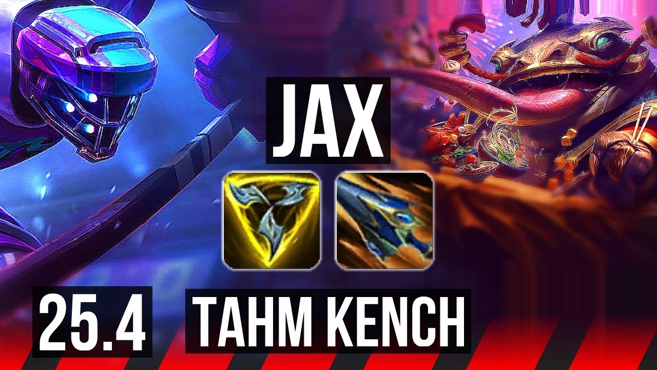 JAX vs TAHM KENCH (TOP) | 4/1/1 | KR Grandmaster | 25.4