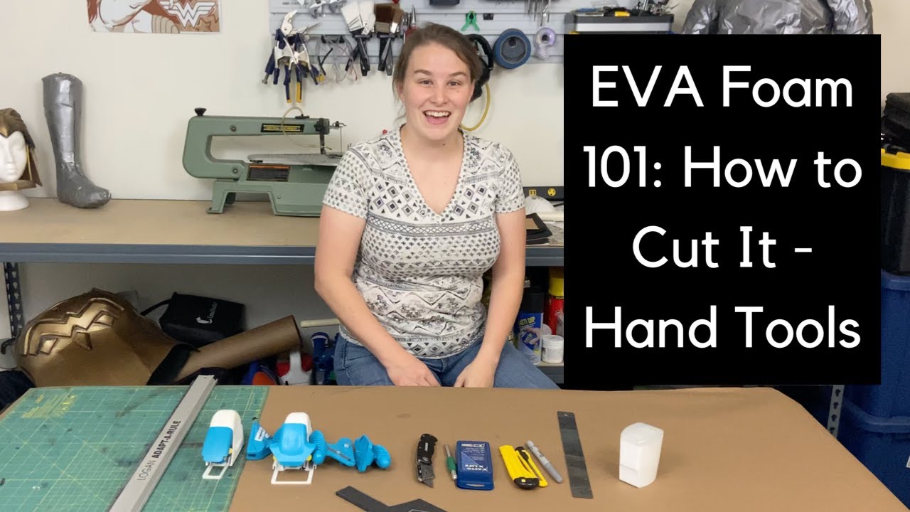 EVA Foam 101 - Video 2: How to Cut It Using Hand Tools
