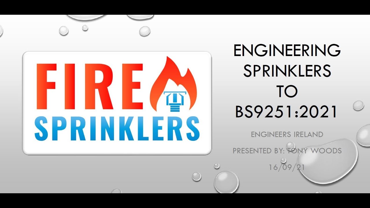 Engineering Sprinklers to BS 9251: 2021
