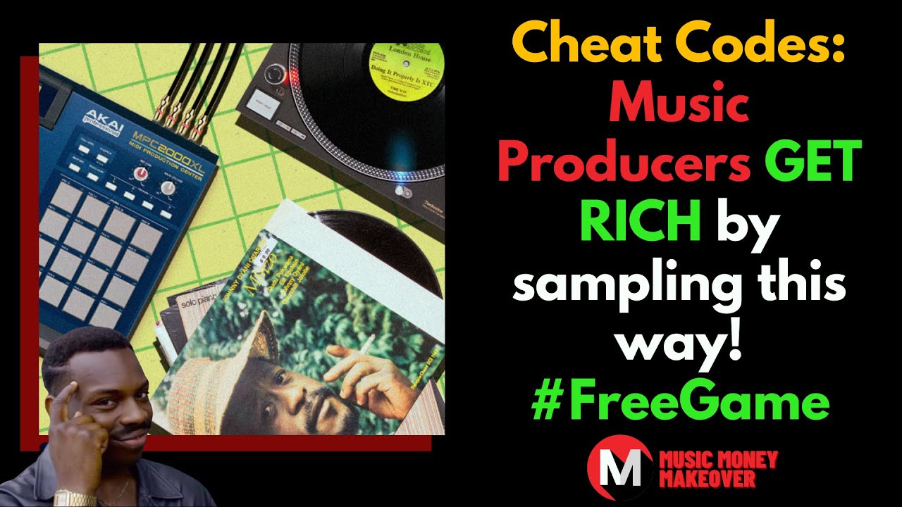 Cheat Codes: Music producers get rich by sampling this way! #FreeGame