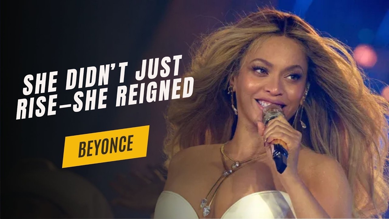 Beyonce: Her Success Story | From Talent Show Underdog to Global Icon