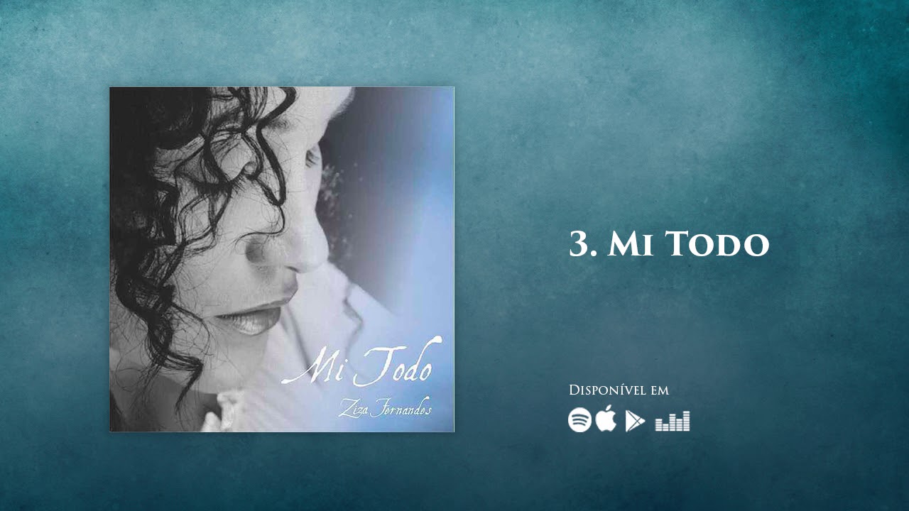 Ziza Fernandes - Mi Todo | CD Mi Todo (Official)