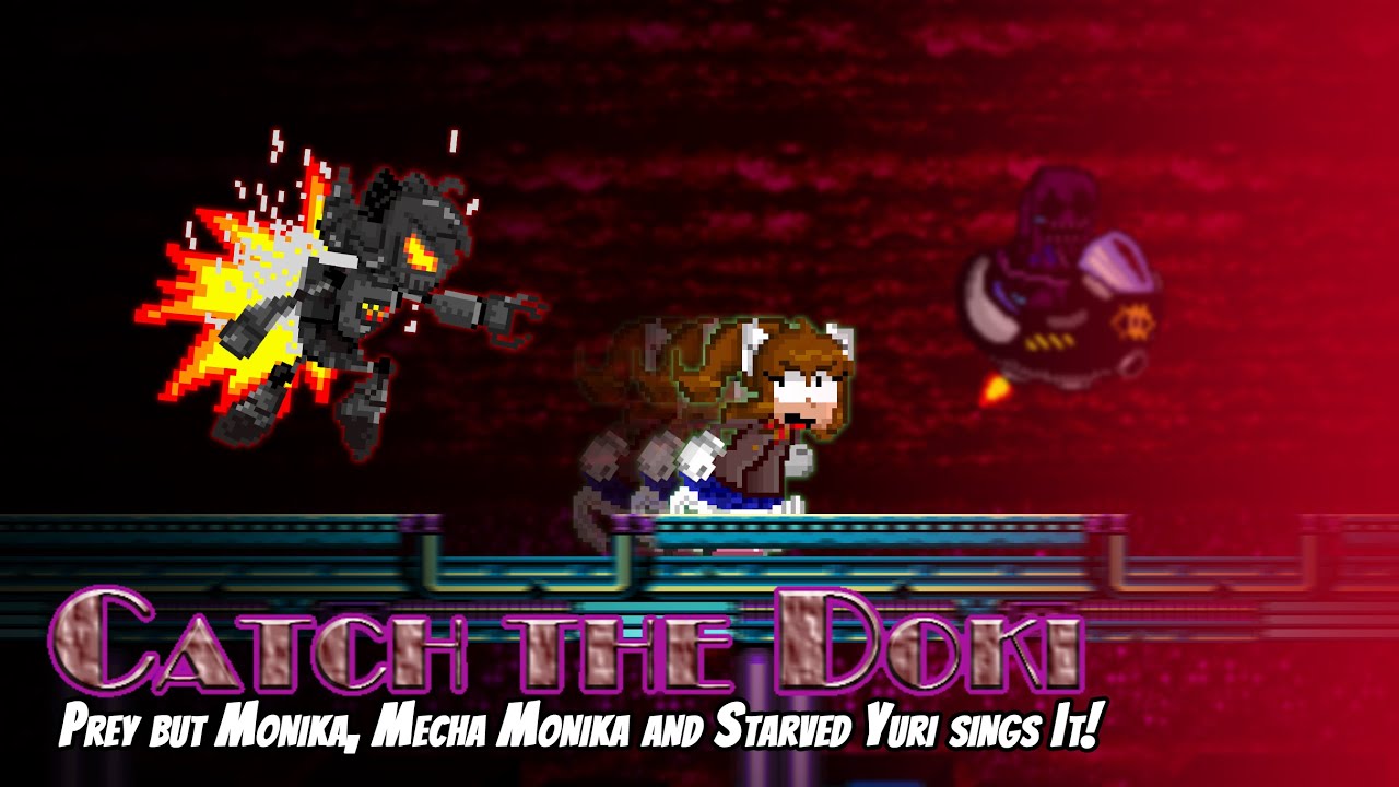 Catch the Doki (Prey but Monika, Mecha-Monika and Starved Yuri sings it) - FNF Cover