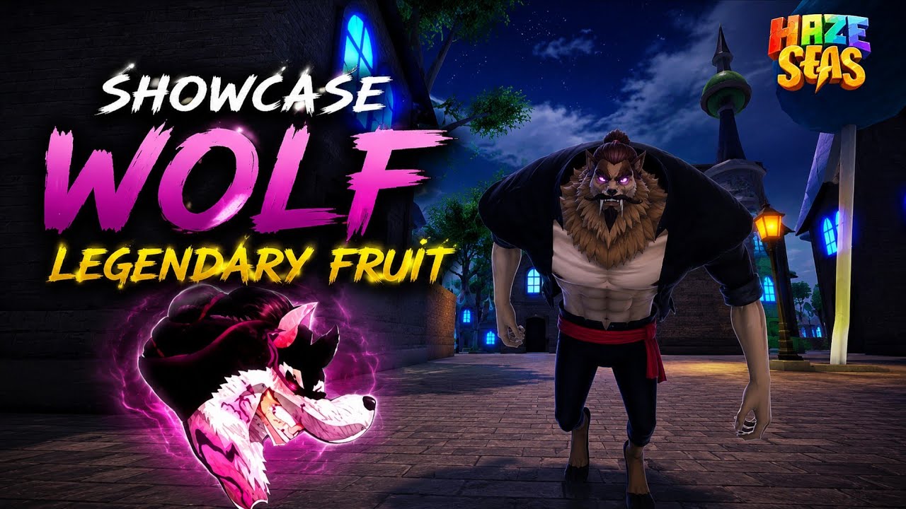 HAZE SEAS - SHOWCASE DEVIL FRUIT WOLF LEGENDARY FRUIT !!! 