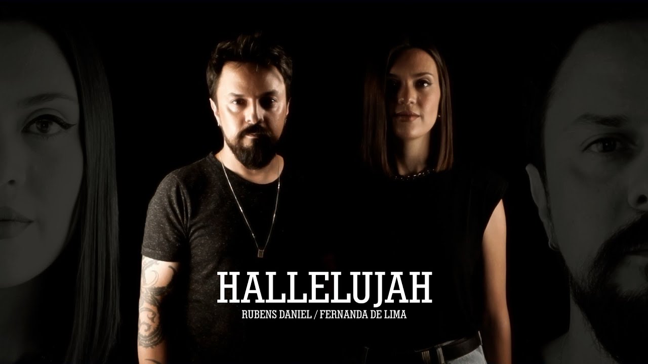 Hallelujah - Leornard Cohen (cover Fernanda de Lima e Rubens Daniel)