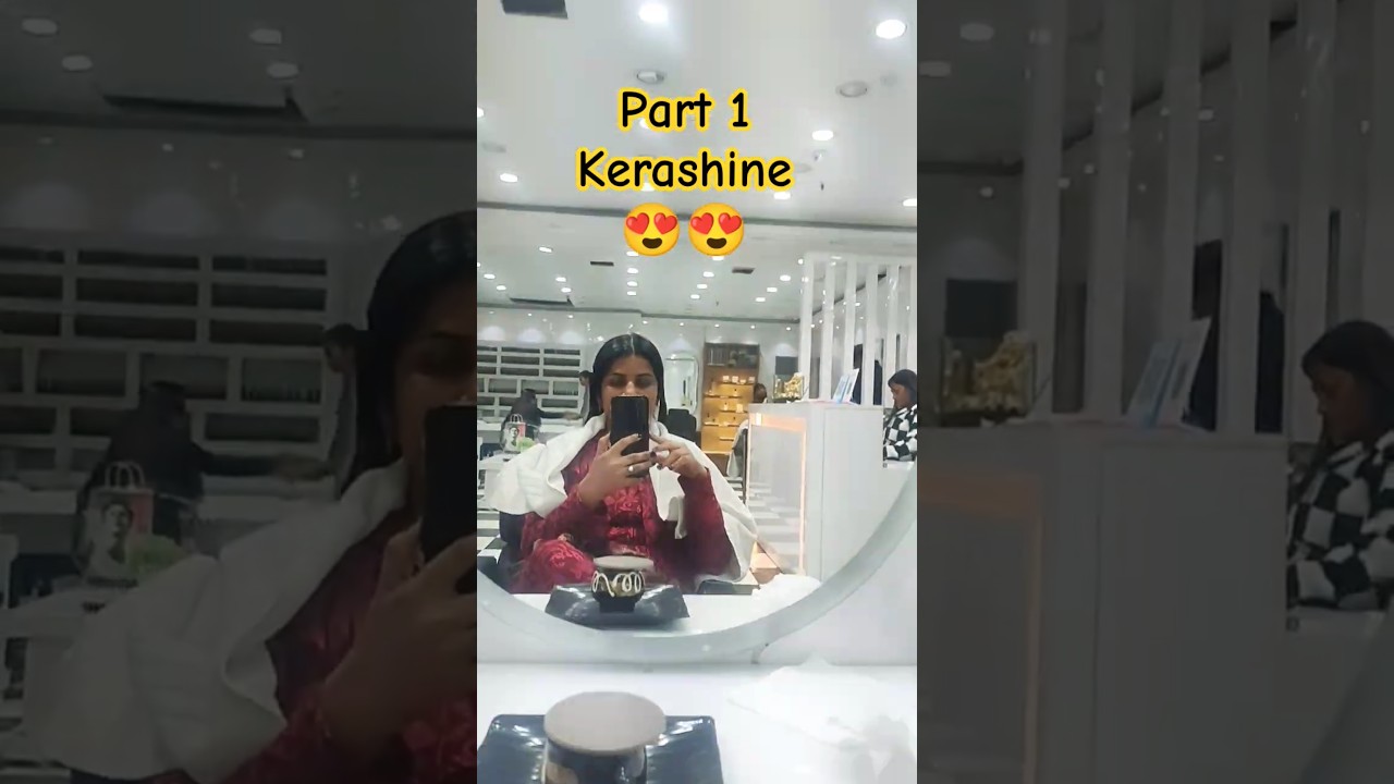 Part 1 Kerashine | Hair Smoothening | 