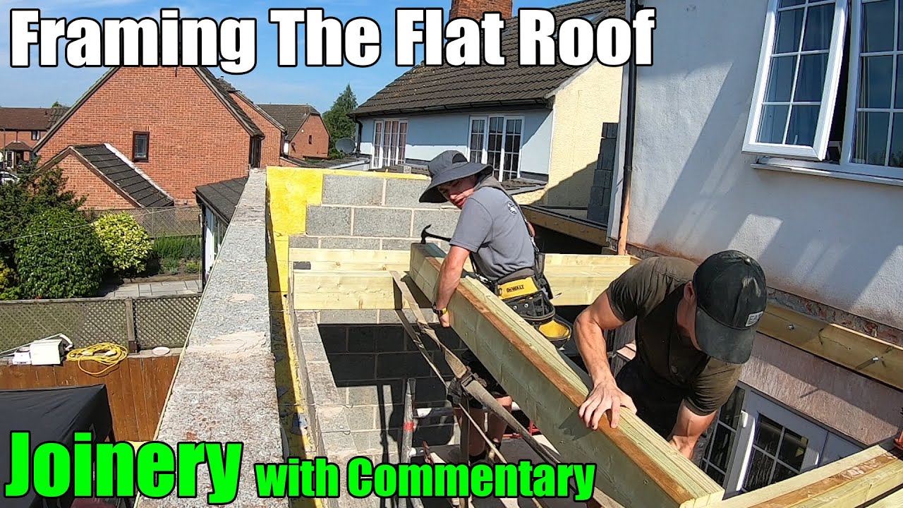 Framing The Flat Roof On The Awkward Extension - Joinery with Commentary #joinery #bricklaying