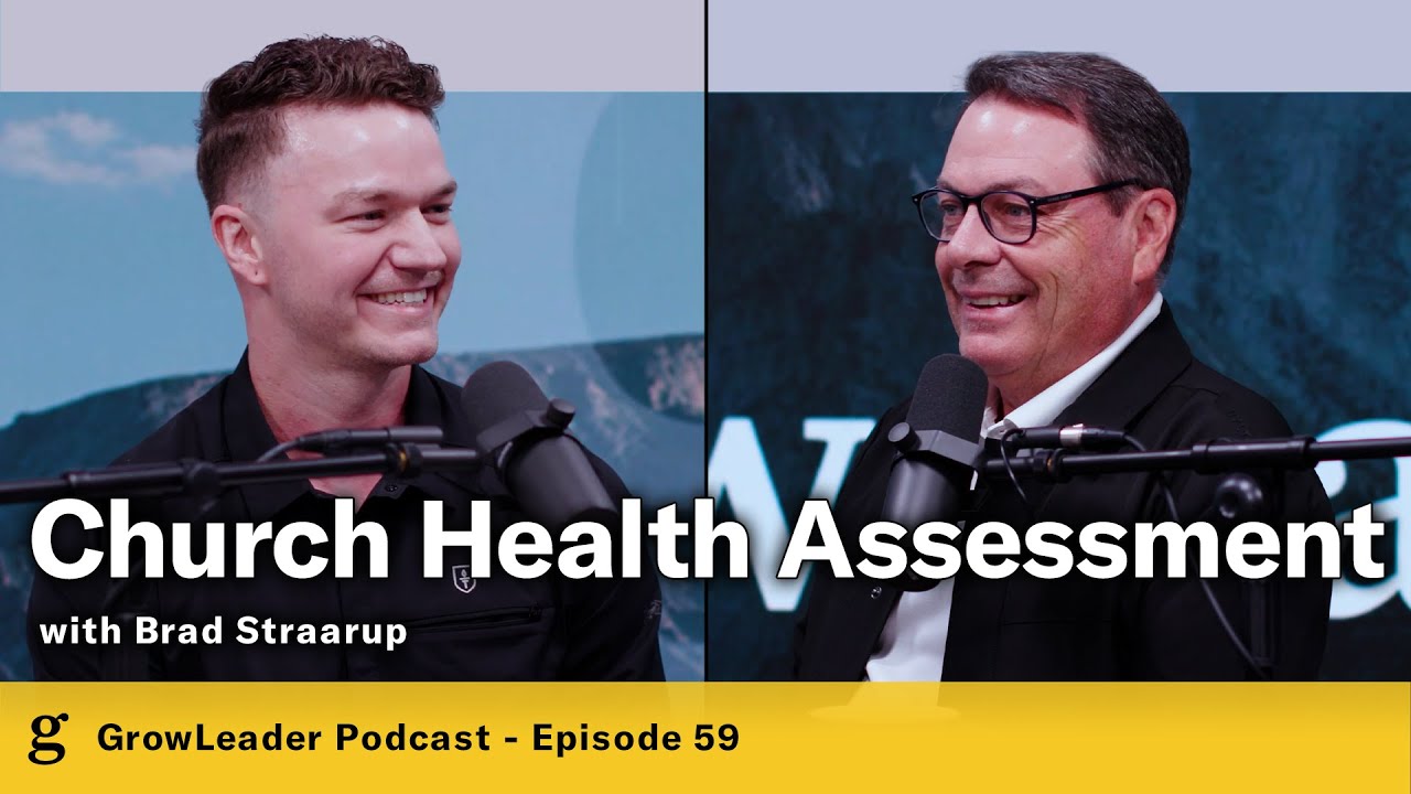 59 | Brad Straarup – Church Health Assessment – Chris Hodges