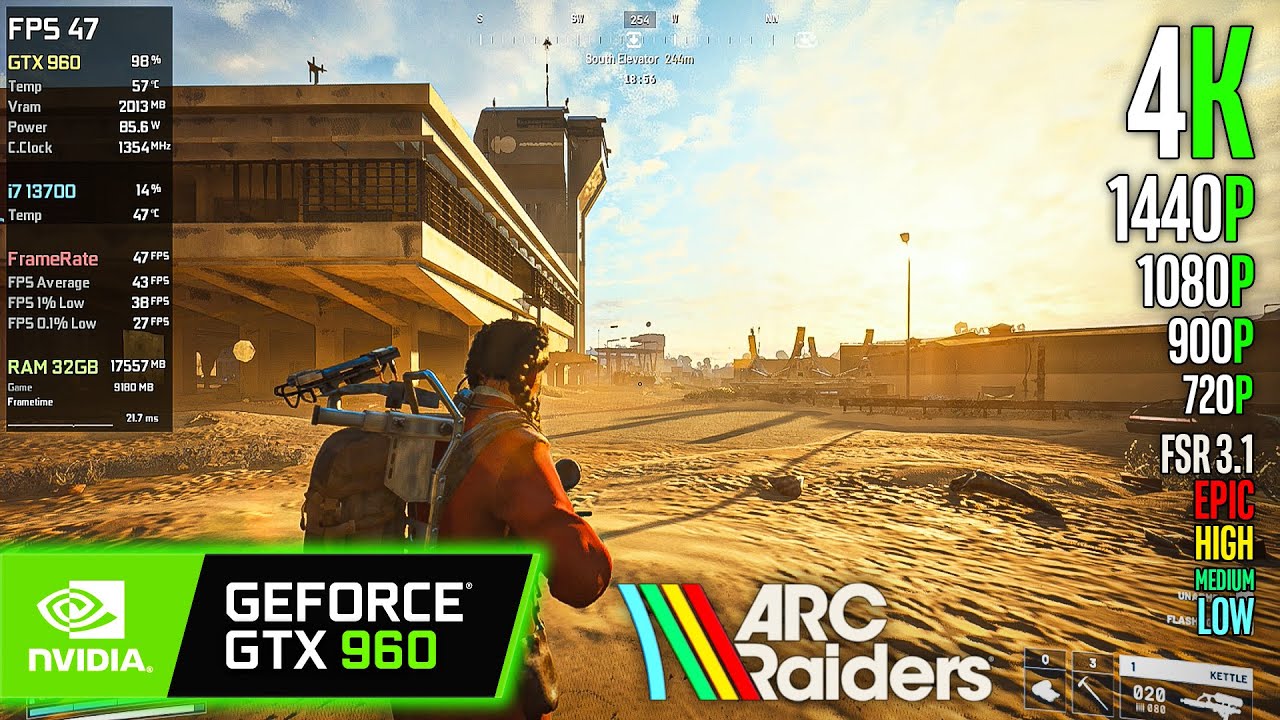 GTX 960 | ARC Raiders - 4K, 1440p, 1080p, 900p, 720p, FSR 3.1 + FG - Epic, High, Medium, Low