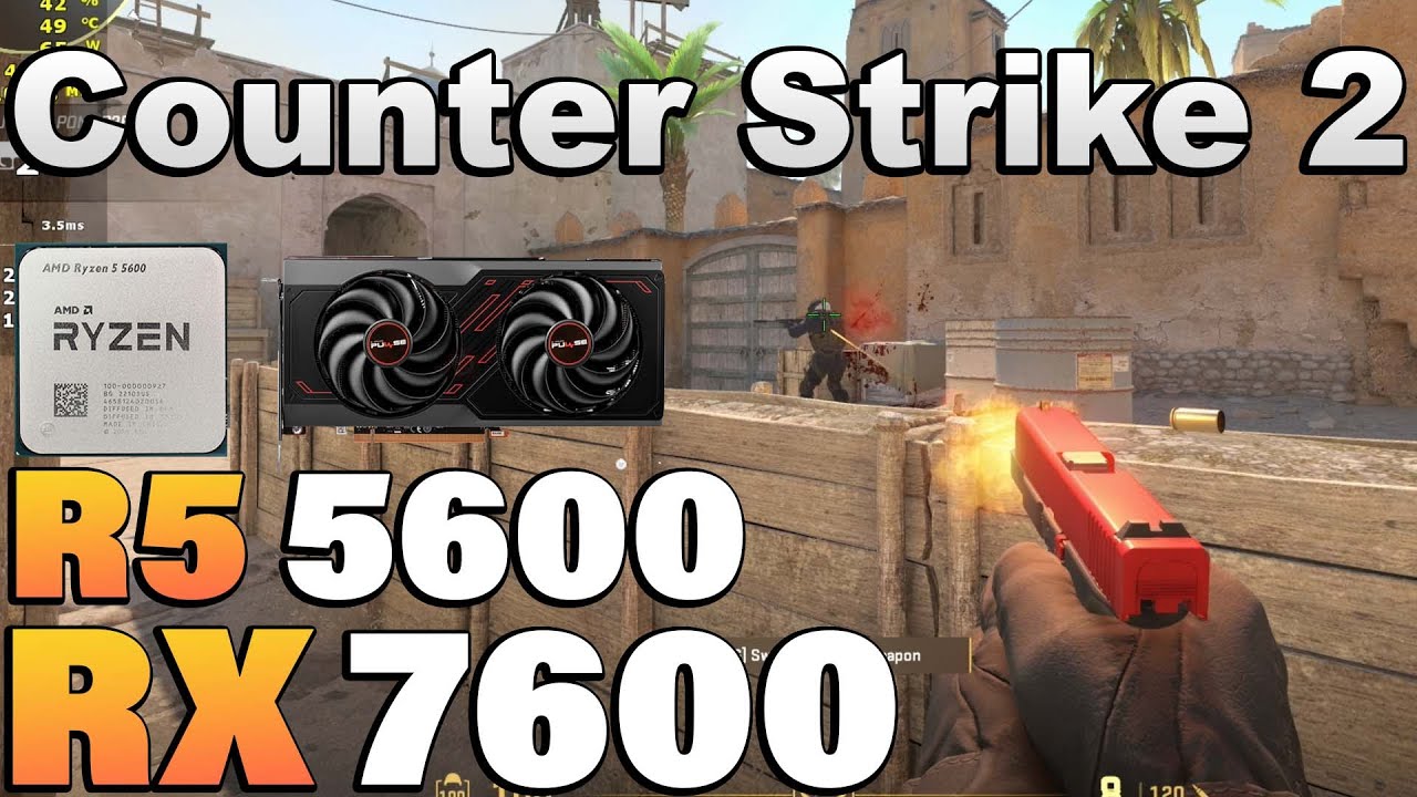 Counter Strike 2 - Ryzen 5 5600 + RX 7600