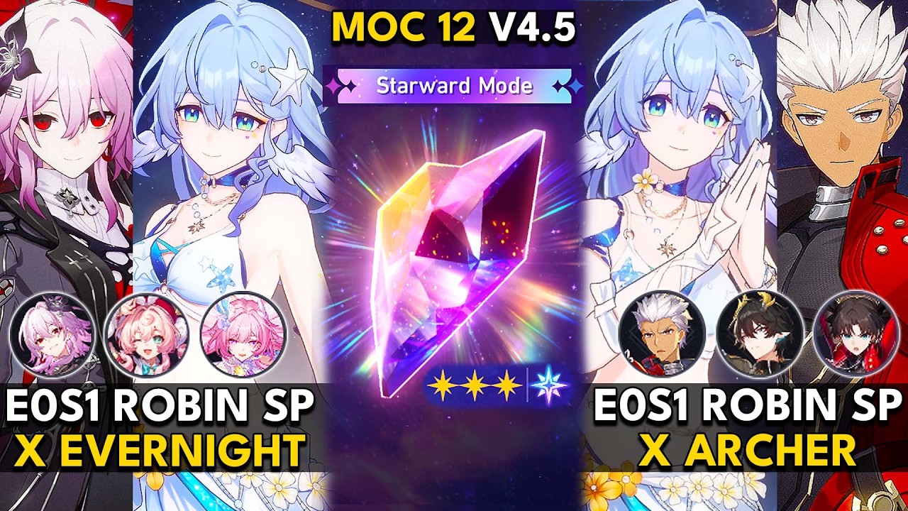 E0S1 Robin Summeretto x Evernight & Archer | MOC 12 Starward Mode | HSR 4.5