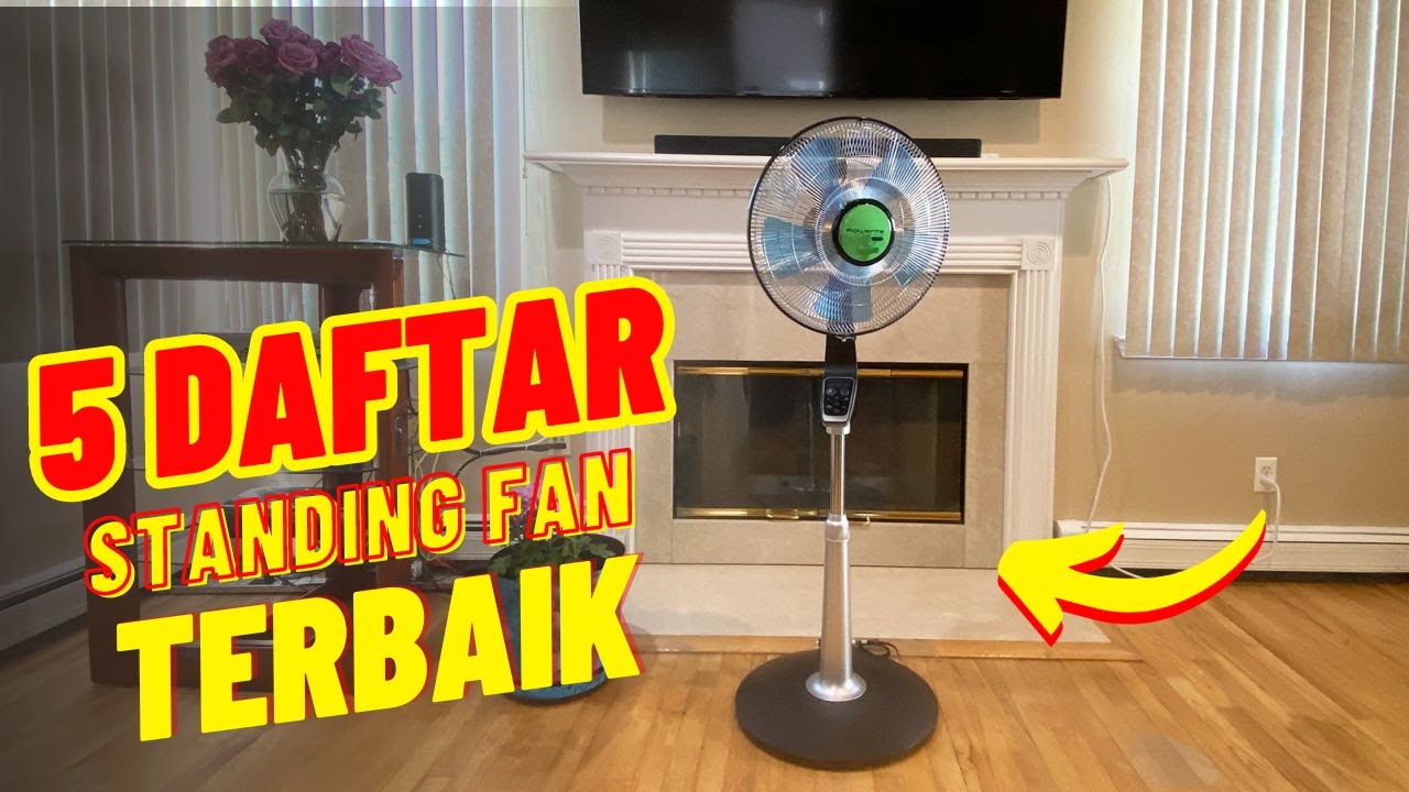 5 Rekomendasi STAND FAN Terbaik! Kipas Angin Berdiri!