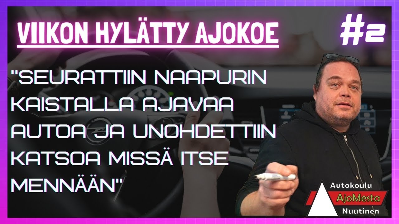 Viikon hyl&auml;tty ajokoe #2 | Todella monen oppilaan ajokoe hylk&auml;ytyy virheelliseen kaistanvaihtoon.
