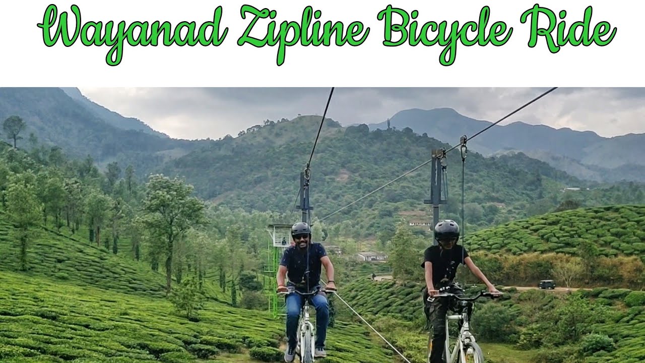 Zipline Bicycle Ride at Wayanad Kerala | Complete Experience - WayanadDaries 🚲