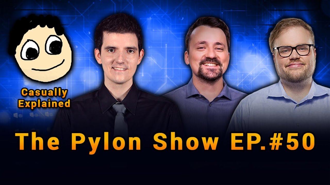 Ep.#50 with CasuallyExplained & NathaniasTV ~ #ThePylonShow