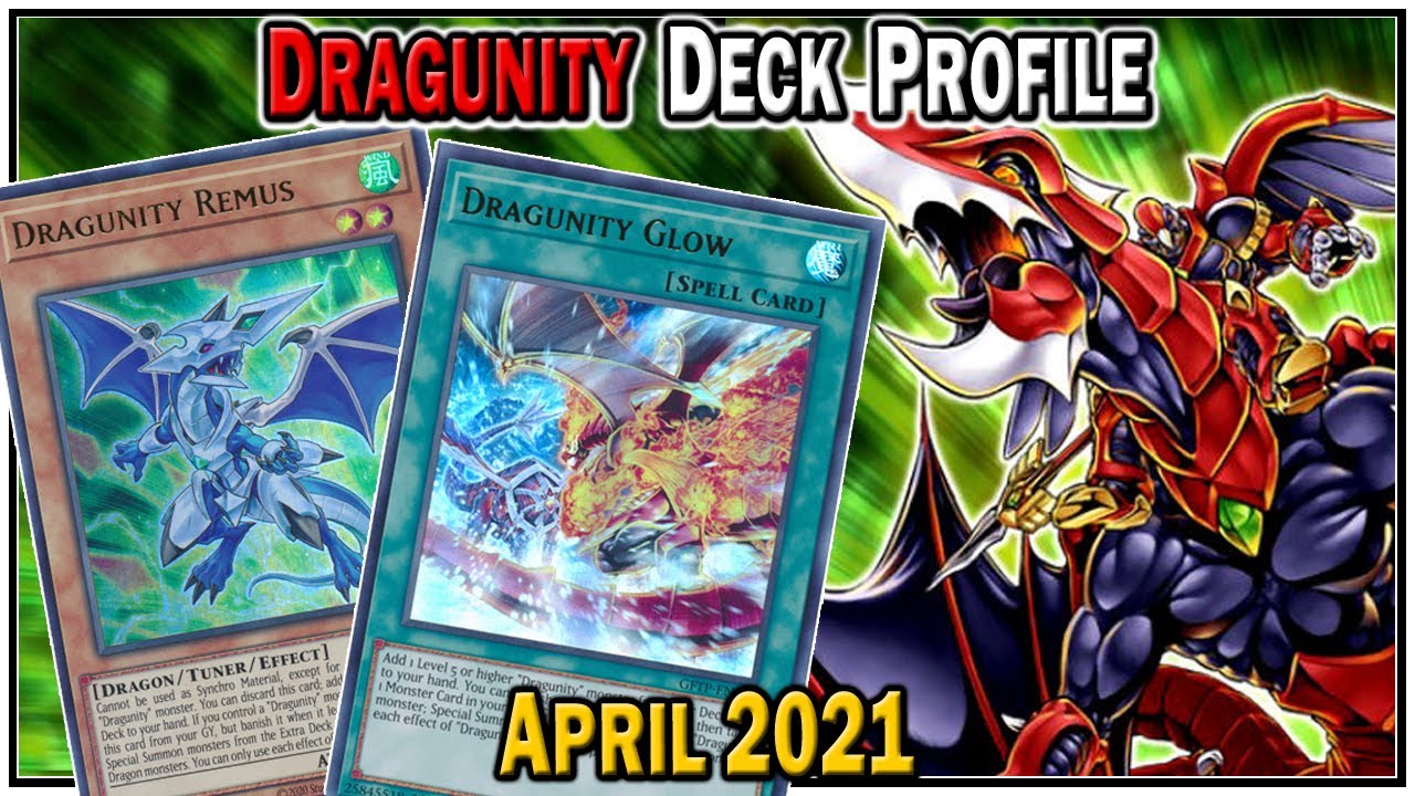 DRAGUNITY GLOW IS FINALLY HERE! - Yu-Gi-Oh! Dragunity Deck Profile April 2021!