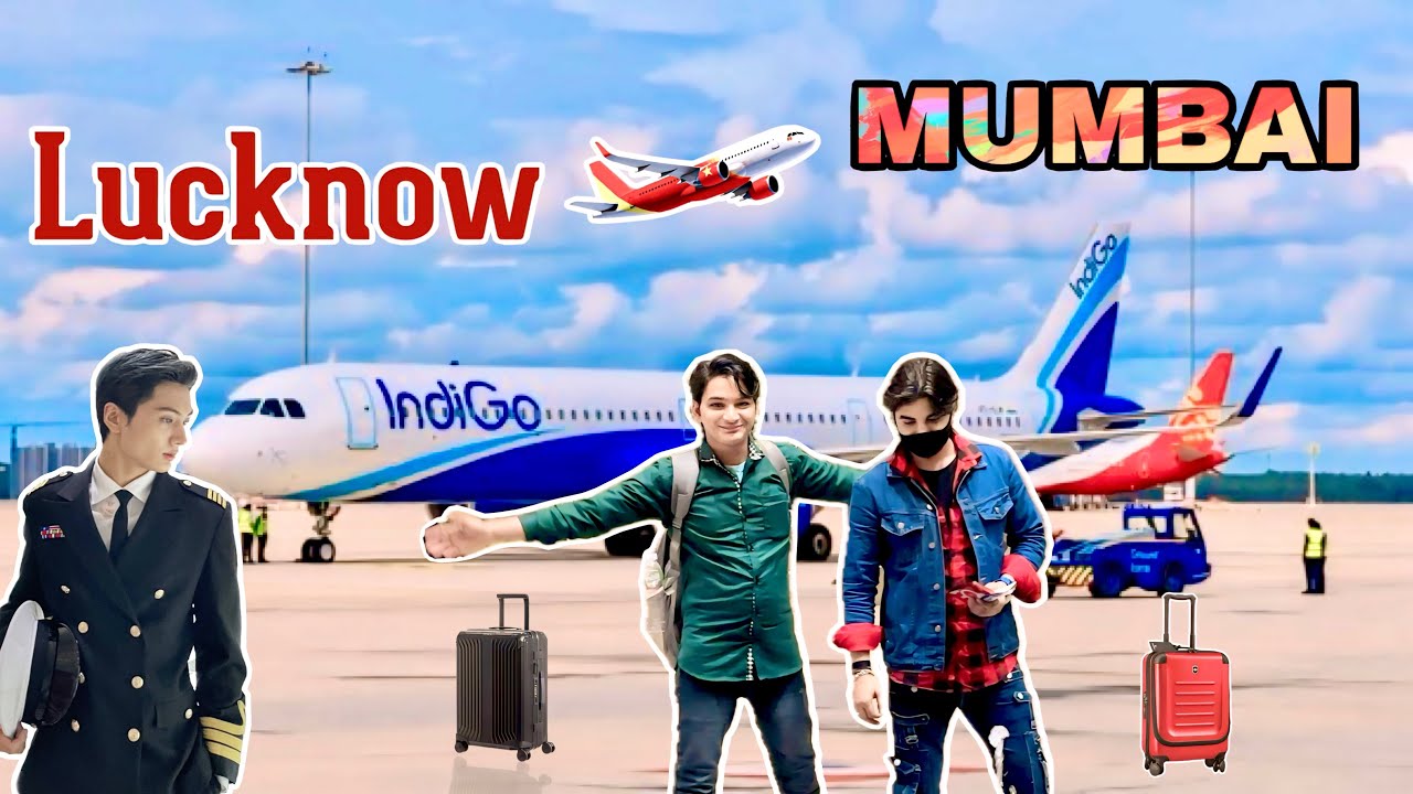 हमारी पहली हवाई जहाज़ यात्रा ✈️  लखनऊ से मुंबई तक 😍