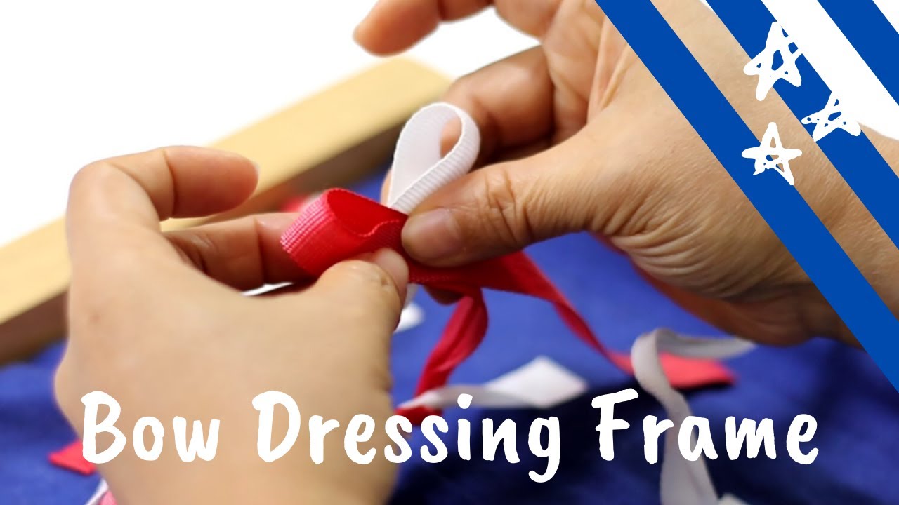 Montessori Presentation : Bow Dressing Frame