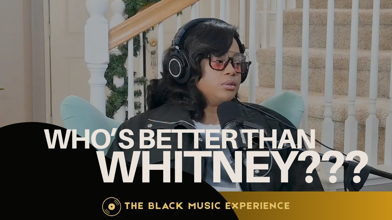 Who's Better Than Whitney???