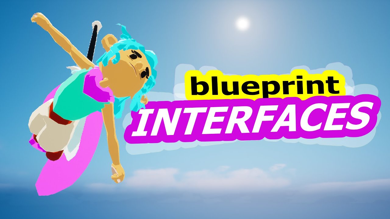 Understanding Unreal Engine - Blueprint Interface Explained Simply