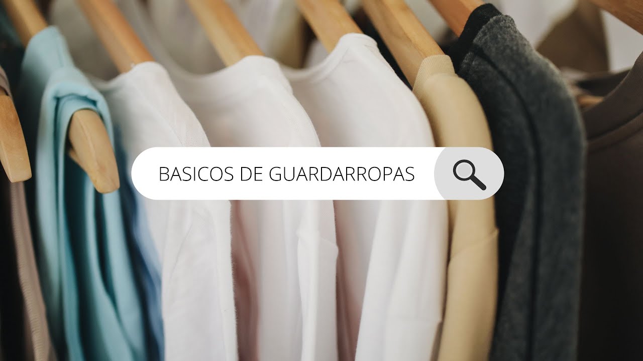 Basicos de guardarropas  como elegirlos #modaeimagenpersonal