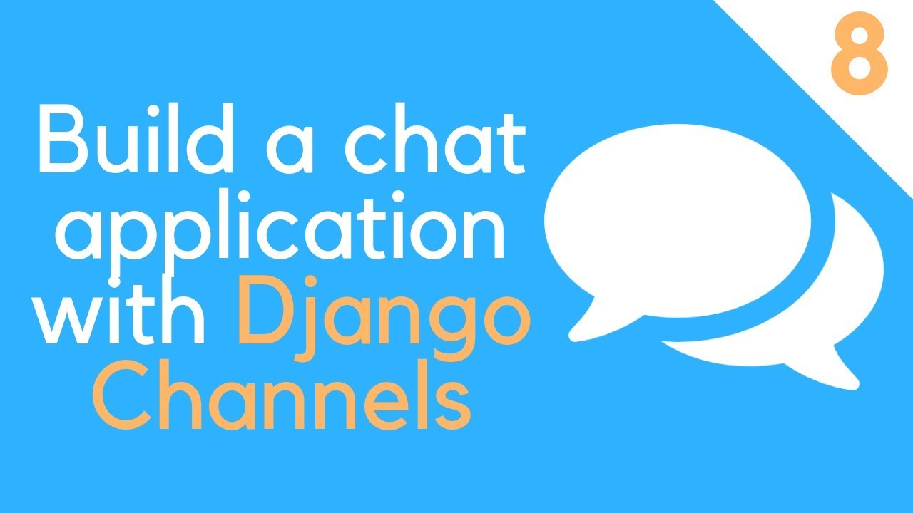 Django Channels Tutorial - 8 // Creating chats