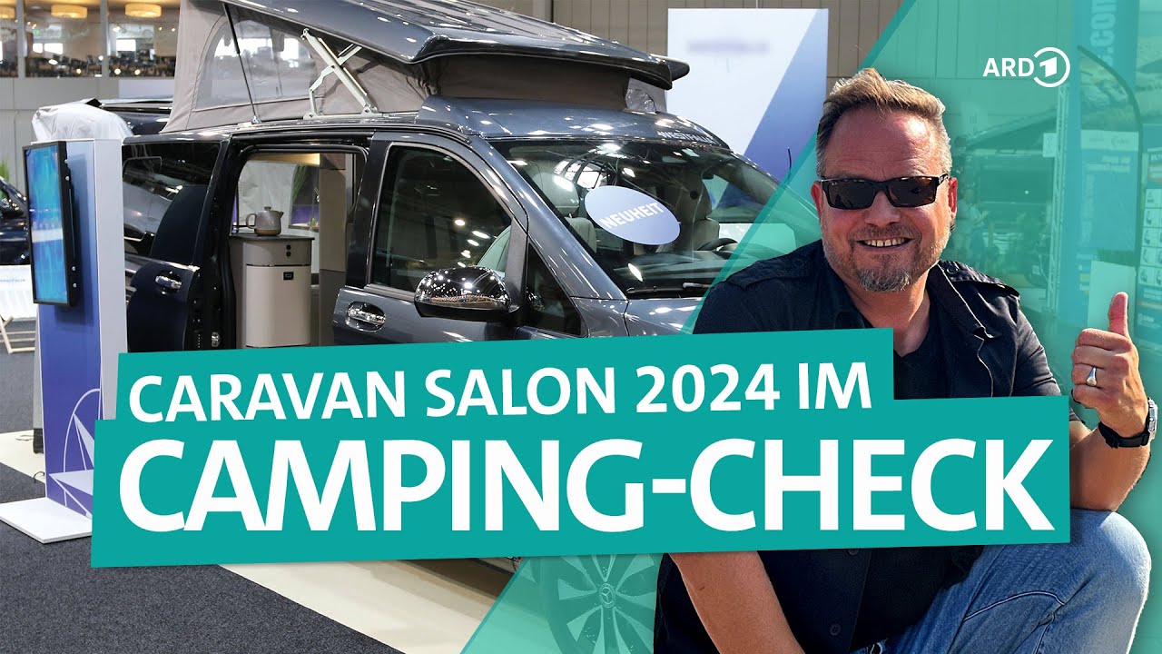 Camping-Check: Caravan Salon 2024 Highlights | ARD Reisen