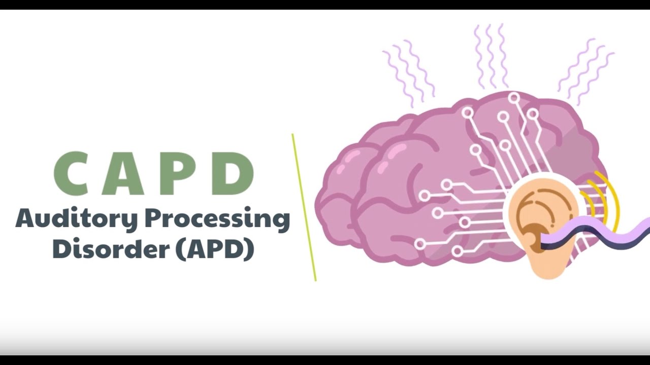 Центральное слуховое расстройство обработки (CAPD)