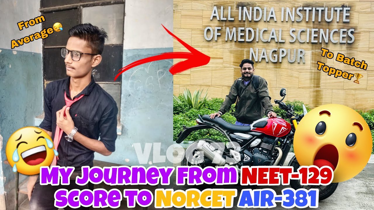 My Jounery From NEET Score-129 to NORCET AIR-381😱 | Real Motivation for all Norcet Aspirants 💯🏆