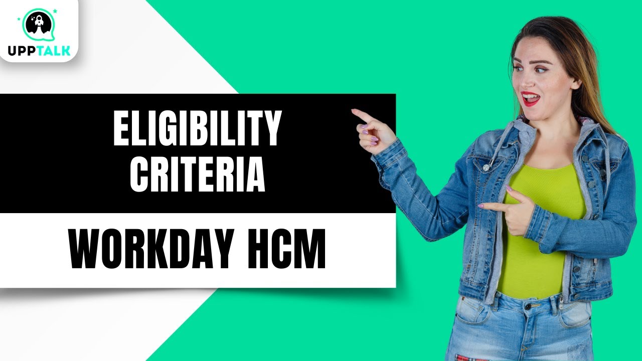 Eligibility Criteria in Workday Integration System | Workday Integration Training | Upptalk