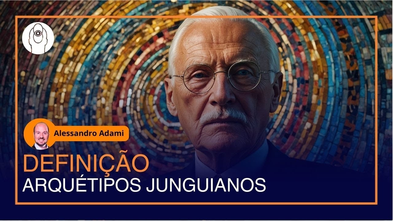 Definição | ARQUÉTIPOS JUNGUIANOS