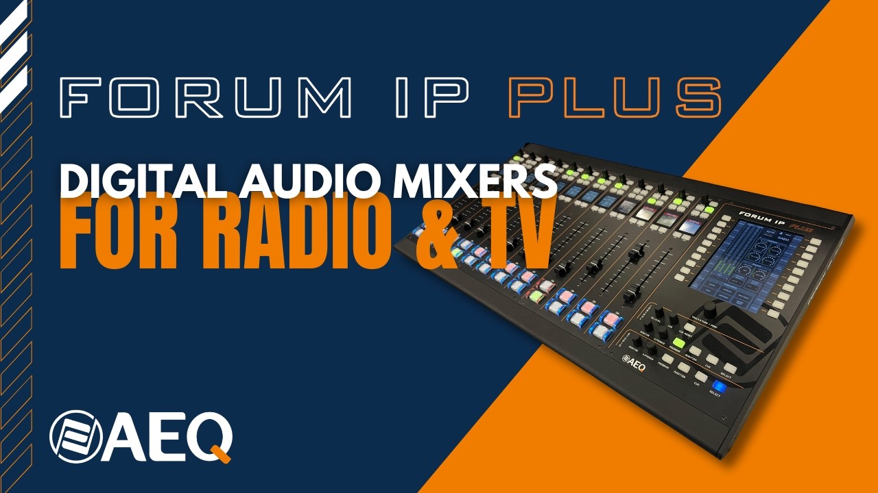 FORUM IP PLUS | Digital Audio Mixers for Radio and TV