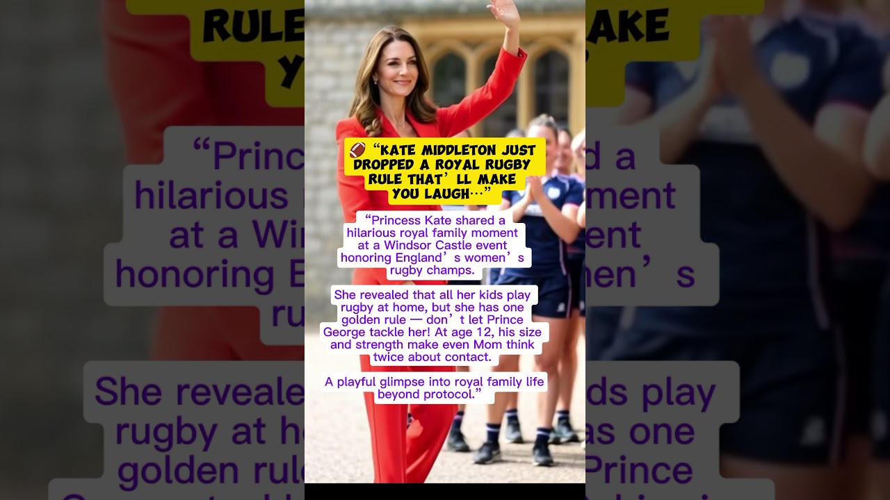 Kate Middleton’s Hilarious Rugby Rule with Prince George | Royal Family Moments