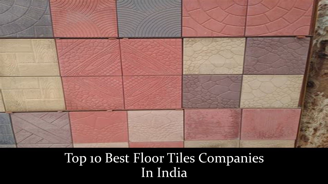 Top 10 Best Floor Tiles Companies In India | Best Tile Brands