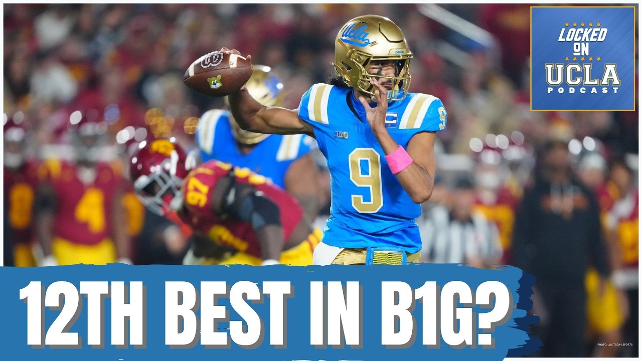 UCLA SHOCKER: Nico Iamaleava is RANKED LOW in Big Ten QB Rankings! Can Bob Chesney FULLY UNLOCK QB1?