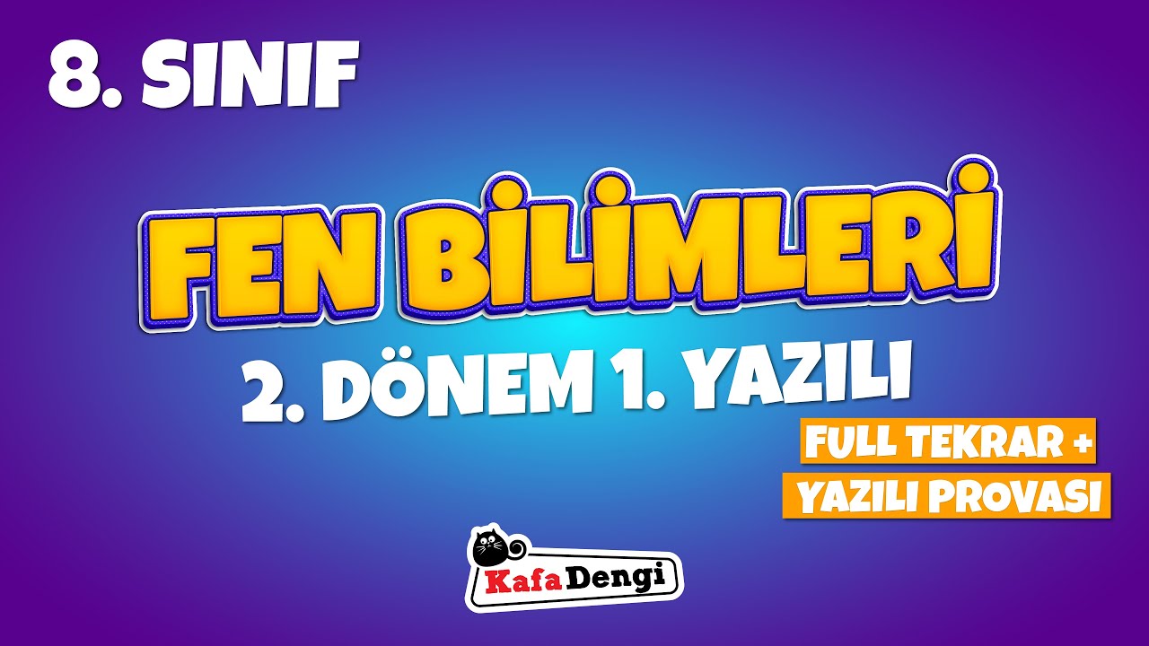 8. Sınıf Fen Bilimleri Yazılı Çalışması - 2. Dönem 1. Yazılı