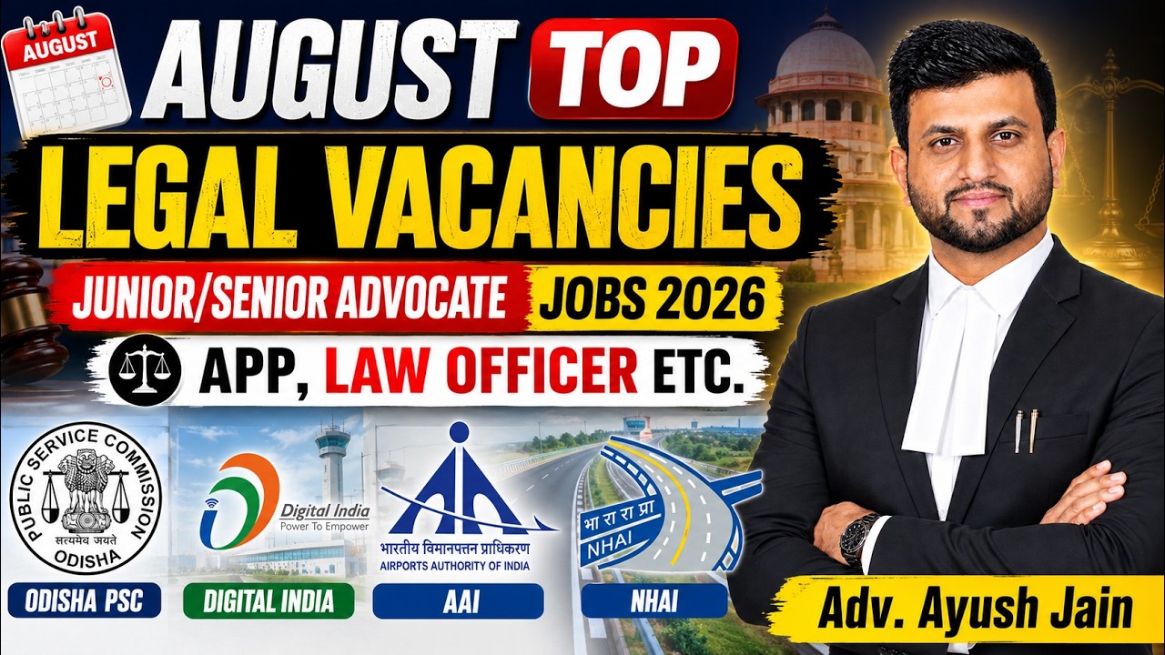 August 2026 Top🔥Law Vacancies🔥| 170+ APP Posts 😱 | Smart & Legal Guidance