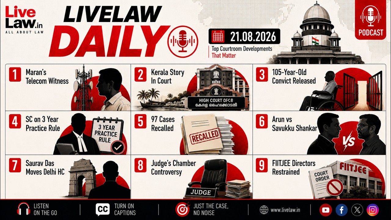 LiveLaw Daily| The Kerala Story| 3 year practice rule| Saurav Das| FIITJEE & more